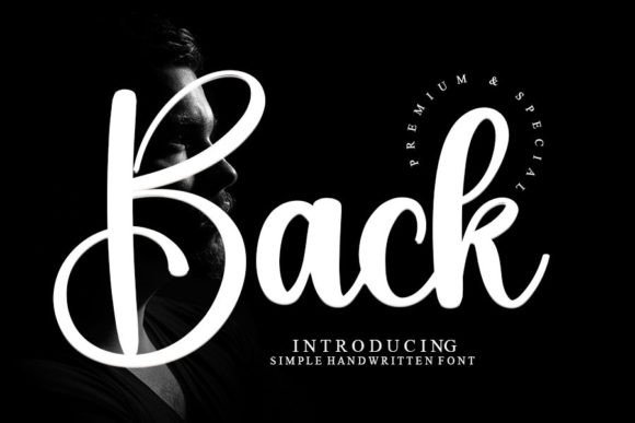 Elevate Your Craft with Back: A Handwritten Font of Elegance