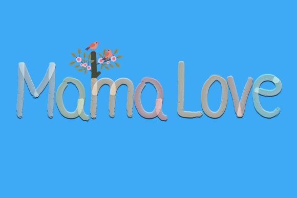 Enhance Your Brand with Mama Love Font