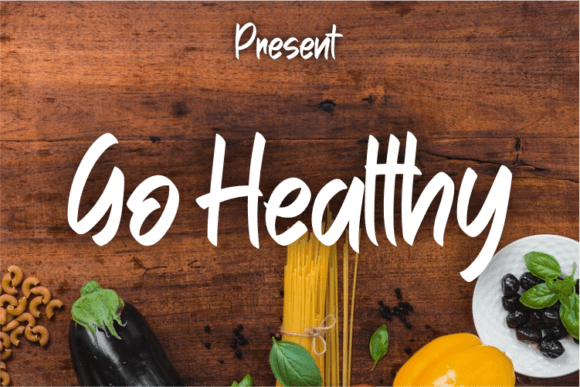 Go Healthy: The Perfect Font for Your Next Campaign
