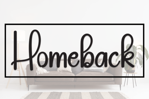 Homeback: A Charming Script Font for Engaging Campaigns