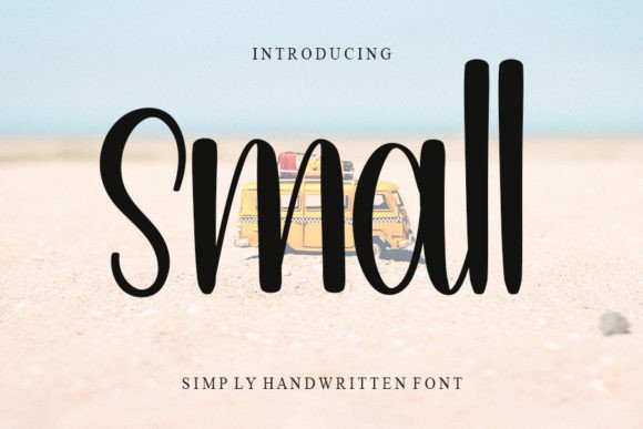 Small: A Versatile Script Font for Engaging Campaigns