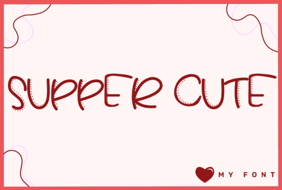 Supper Cute: A Charming Handwritten Font for Crafters